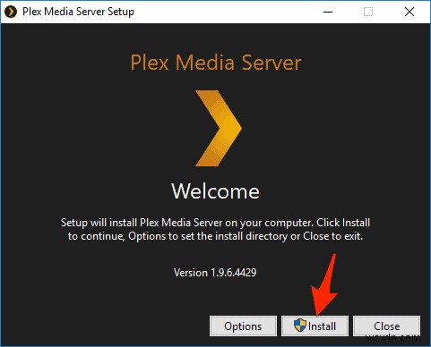 คู่มือฉบับสมบูรณ์เพื่อตั้งค่า Plex ใน Windows 