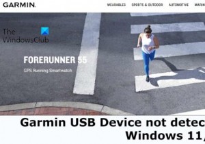 ตรวจไม่พบหรือไม่รู้จักอุปกรณ์ Garmin USB ใน Windows 11/10 