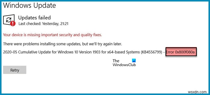 แก้ไขข้อผิดพลาด Windows Update 0x800f080a 