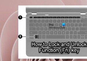 วิธีล็อคและปลดล็อกปุ่มฟังก์ชั่น (Fn) ใน Windows 11/10 