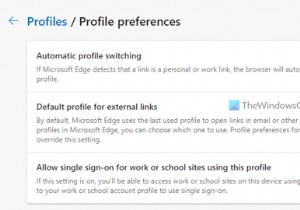 วิธีสลับโปรไฟล์สำหรับไซต์เฉพาะใน Edge . โดยอัตโนมัติ 