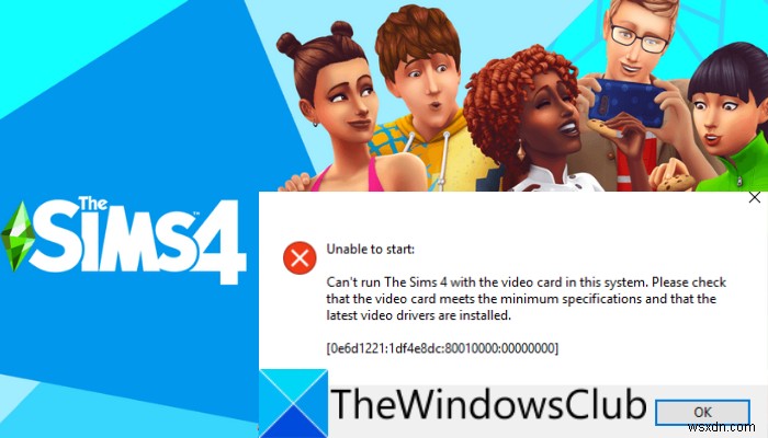 ไม่สามารถเรียกใช้ The Sims 4 ด้วยการ์ดแสดงผลในระบบนี้ 