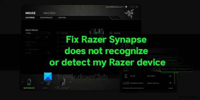Razer Synapse ไม่รู้จักหรือตรวจพบอุปกรณ์ Razer ของฉัน 