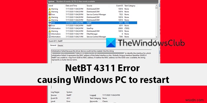 แก้ไข NetBT Error 4311 ทำให้ Windows PC รีสตาร์ท 