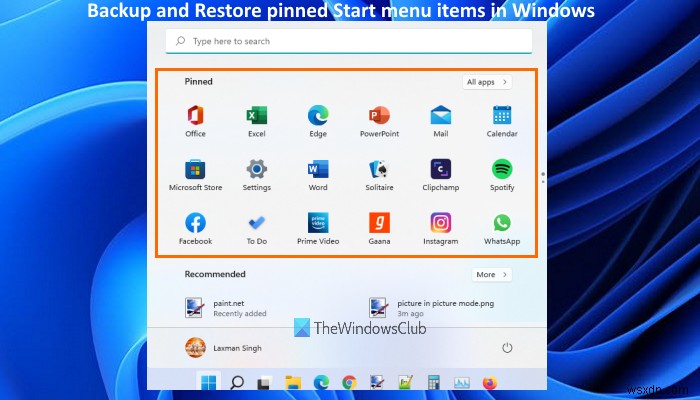 วิธีสำรองและกู้คืนรายการที่ตรึงไว้ที่เมนูเริ่มใน Windows 11/10 