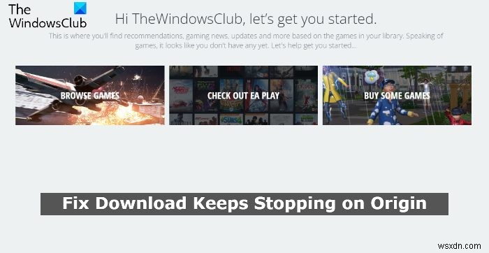 การดาวน์โหลด Origin หยุดทำงานและติดขัด 
