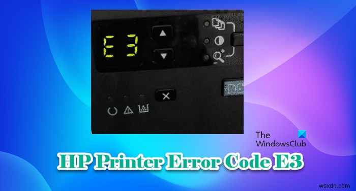 แก้ไข HP Printer Error Code E3 บนคอมพิวเตอร์ Windows 