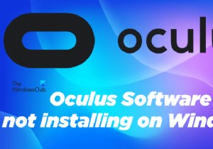 ซอฟต์แวร์ Oculus ไม่ได้ติดตั้งบน Windows 11 