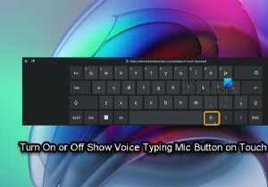 วิธีแสดงหรือซ่อนปุ่มไมโครโฟนสำหรับพิมพ์ด้วยเสียงบน Touch Keyboard ใน Windows 11 