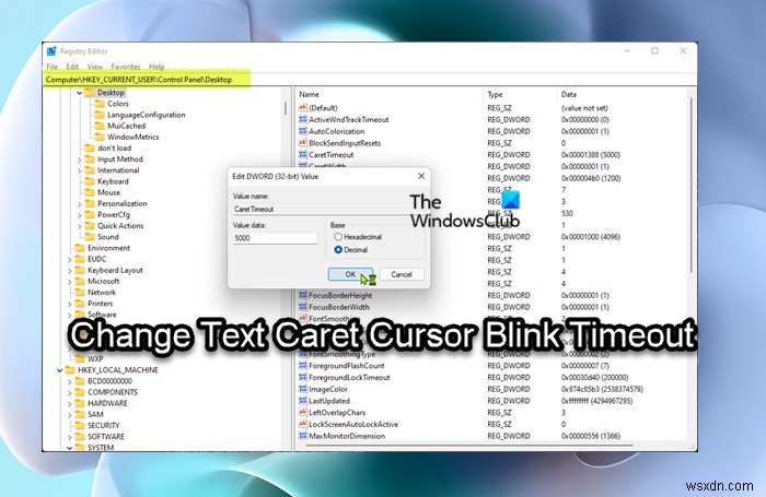 วิธีเปลี่ยน Text Caret Cursor Blink Timeout ใน Windows 11/10 