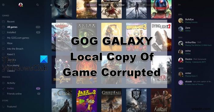 แก้ไขปัญหาข้อมูลเกม GOG Galaxy เสียหาย 