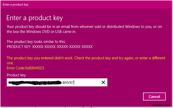 แก้ไขรหัสข้อผิดพลาดการเปิดใช้งาน Windows 0x80041023 