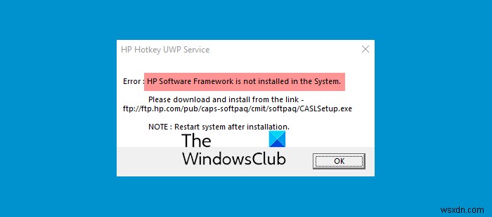 ไม่ได้ติดตั้ง HP Software Framework ในระบบ 