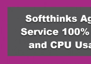 Softthinks Agent Service การใช้งานดิสก์และ CPU 100% บน Windows 11/10 