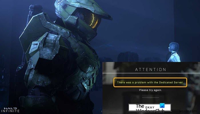 เกิดปัญหากับเซิร์ฟเวอร์เฉพาะ – ข้อผิดพลาด Halo Infinite 