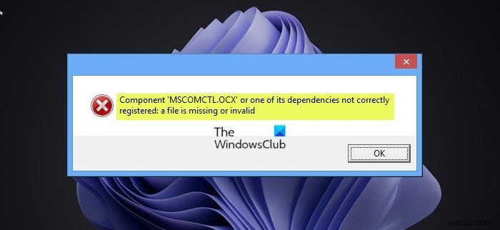 MSCOMCTL.OCX หรือหนึ่งในการอ้างอิงที่ไม่ได้ลงทะเบียน 
