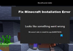 แก้ไขข้อผิดพลาดการติดตั้ง Minecraft 0x80070424, 0x80131509, 0x80070057 เป็นต้น 