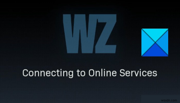 แก้ไข Warzone ติดอยู่ในการเชื่อมต่อกับบริการออนไลน์ 