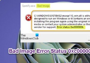 แก้ไข Bad Image Error Status 0xc0000006 บน Windows 11/10 