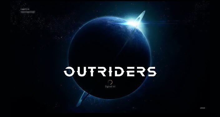 Outriders ติดอยู่ที่หน้าจอโหลด; ไม่โหลด เปิดตัวหรือทำงาน 