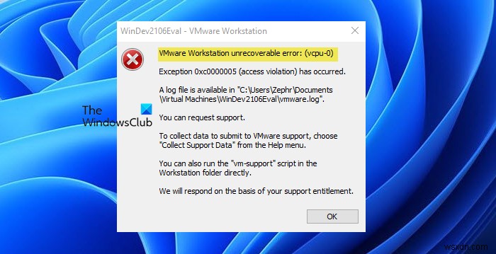 แก้ไขข้อผิดพลาด VMware Workstation Unrecoverable (vcpu-0) 
