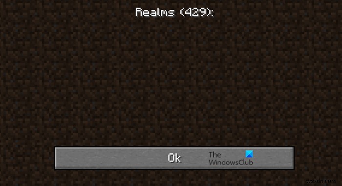 แก้ไข Minecraft Realms Error Code 429 บนพีซี 