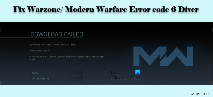 แก้ไข Warzone Error code 6 Diver บนพีซี 
