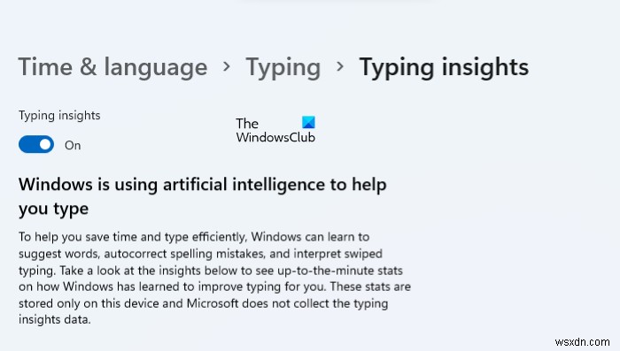 วิธีเปิดหรือปิด Typing Insights ใน Windows 11 