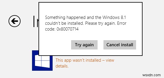 ติดตั้ง Windows ไม่ได้ รหัสข้อผิดพลาด 0x80070714 