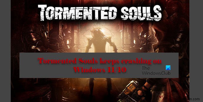Tormented Souls หยุดทำงานบน Windows PC 