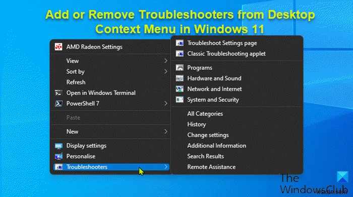วิธีเพิ่มตัวแก้ไขปัญหาให้กับเมนูบริบทของเดสก์ท็อปใน Windows 11 