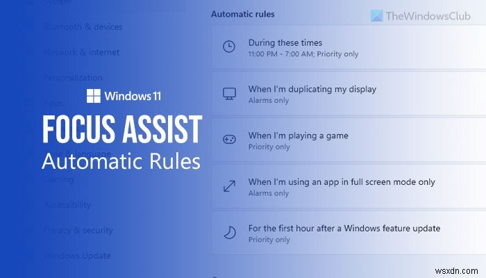 วิธีใช้กฎการช่วยโฟกัสอัตโนมัติใน Windows 11 