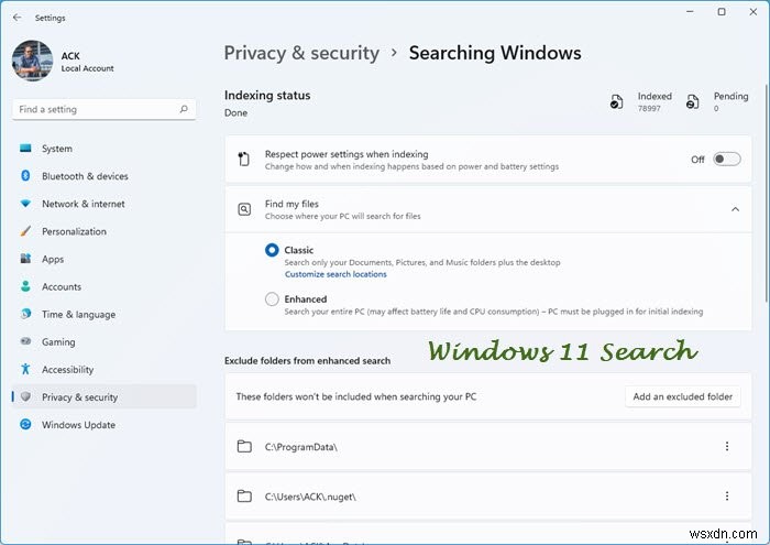 วิธีกำหนดค่าตัวเลือกการทำดัชนีและการตั้งค่าสำหรับ Windows 11 Search 