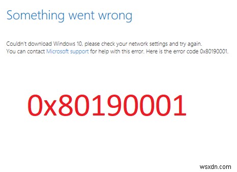 แก้ไขรหัสข้อผิดพลาด 0x80190001 ระหว่าง Windows Update หรือ Setup 