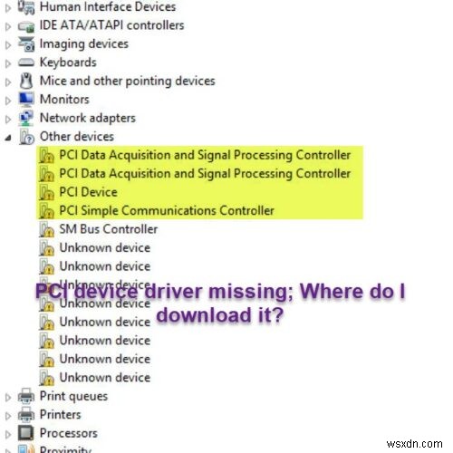 ไม่มีไดรเวอร์อุปกรณ์ PCI ฉันจะดาวน์โหลดได้ที่ไหน 