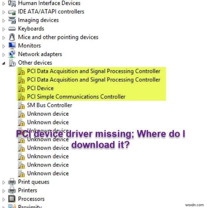 ไม่มีไดรเวอร์อุปกรณ์ PCI ฉันจะดาวน์โหลดได้ที่ไหน 