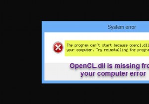 แก้ไข OpenCL.dll หายไปหรือไม่พบข้อผิดพลาดในคอมพิวเตอร์ของคุณ 