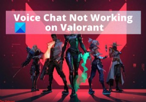 แก้ไข VALORANT Voice Chat ไม่ทำงานบน Windows PC 