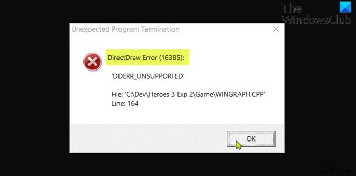 แก้ไขข้อผิดพลาด DirectDraw เมื่อเล่นเกม Legacy บน Windows 11/10 