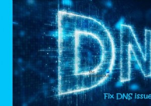 วิธีแก้ไขปัญหา DNS บน Windows 11/10 