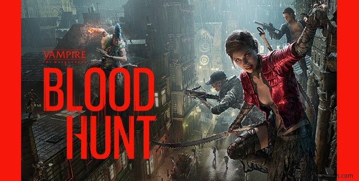 Bloodhunt หยุดทำงาน พูดติดอ่างหรือล้าหลังบน Windows PC 