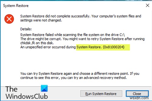แก้ไขข้อผิดพลาดการคืนค่าระบบ 0x81000204 บน Windows 11/10 