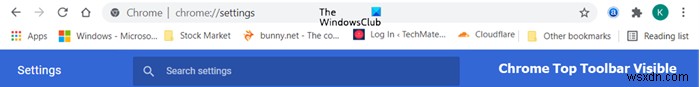Chrome Top Toolbar หายไปใน Windows 11/10 