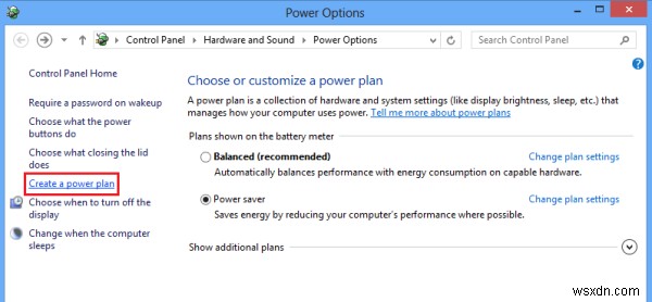 เปลี่ยนแผนการใช้พลังงาน การตั้งค่า ตัวเลือก; สร้างแผนการใช้พลังงานแบบกำหนดเองใน Windows 11/10 