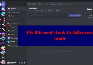 Fix Discord ติดอยู่ในโหมดเต็มหน้าจอ 