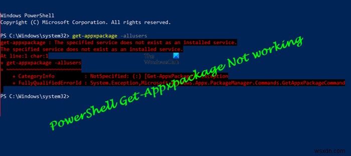 การเข้าถึง PowerShell Get-Appxpackage ถูกปฏิเสธ ไม่รู้จักหรือไม่ทำงาน 