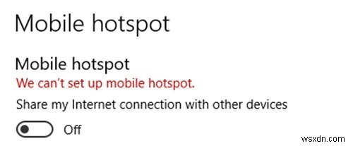 วิธีปิดใช้งานหรือเปิดใช้งาน Mobile Hotspot ใน Windows 11/10 