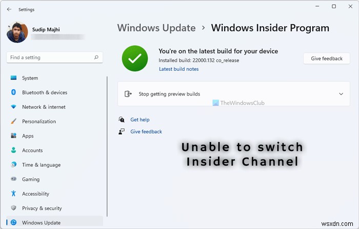 ไม่สามารถสลับ Windows Insider Channel บน Windows 11 – Dev หรือ Beta Channel 