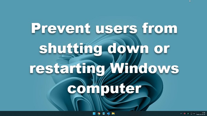 ป้องกันไม่ให้ผู้ใช้ปิดหรือรีสตาร์ทคอมพิวเตอร์ Windows 