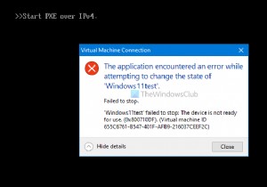 แอปพลิเคชันพบข้อผิดพลาดขณะพยายามเปลี่ยนสถานะ – ข้อผิดพลาด Hyper-V 
